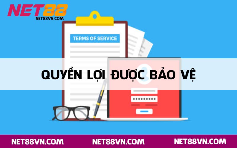 Quyền lợi được bảo vệ