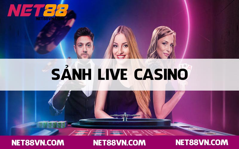 Sảnh live casino